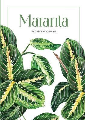 Maranta By Paxton-Hall 9781471682315 (Paperback)