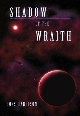 Shadow of the Wraith By Ross Harrison 9781471687358 (Hardback)