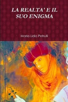 Realta' E Il Suo Enigma By Petrulli 9781471692802 (Paperback)