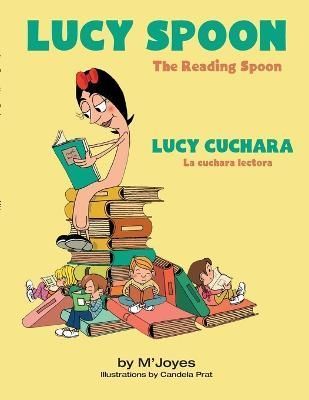 Lucy Spoon/ Lucy Cuchara By M' Joyes 9781471693243 (Paperback)