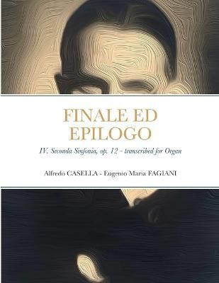 Finale ed Epilogo By Casella 9781471713118 (Paperback)