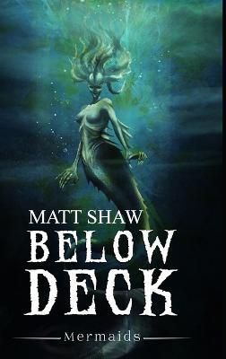 Below Deck By Shaw 9781471720505 (Hardback)
