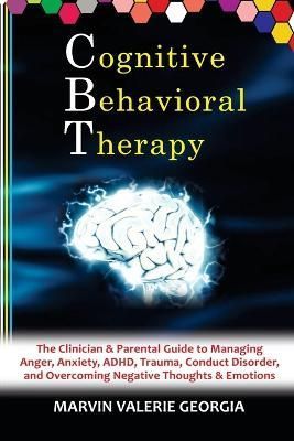 CBT - Cognitive Behavioral Therapy By Georgia 9781471757136