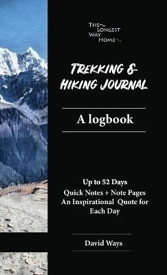 Trekking and Hiking Journal By Ways 9781471770081 (Paperback)