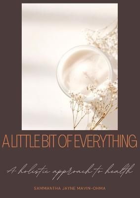 little bit of everything By Mavin-Ohma 9781471789274 (Paperback)