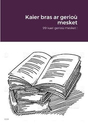 Kaier bras ar gerio? mesket By Mab Kerlevenez 9781471791529