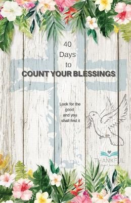 40 days to Count your Blessings By Mitchell 9781471797736 (Paperback)