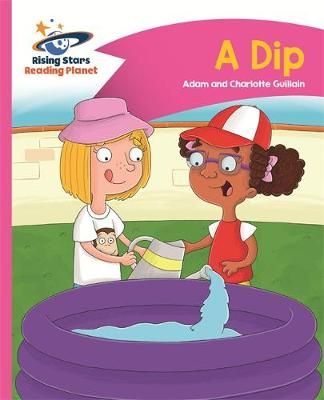 A Dip By Adam Guillain, Charlotte Guillain 9781471878138 (Paperback)