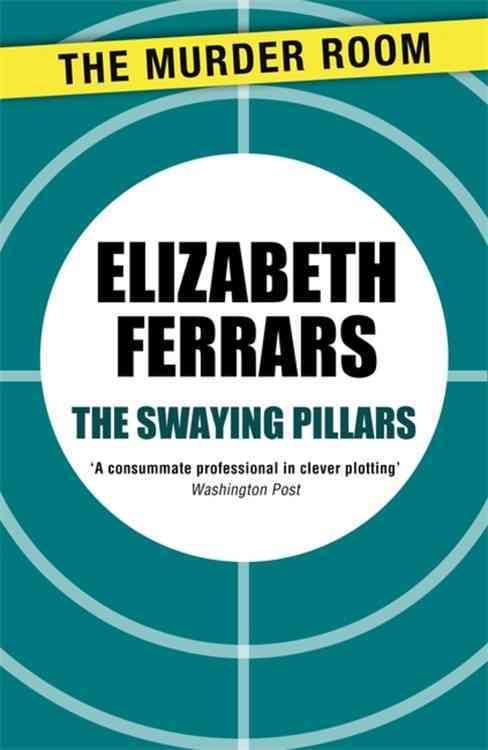 The Swaying Pillars By Elizabeth Ferrars 9781471907203 (Paperback)