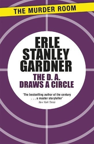 The D.A. Draws a Circle By Erle Stanley Gardner 9781471909368