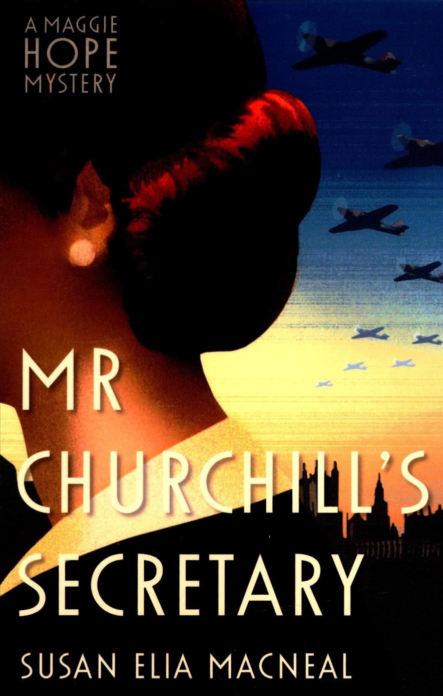 Mr Churchill's Secretary By Susan Elia MacNeal 9781472113887