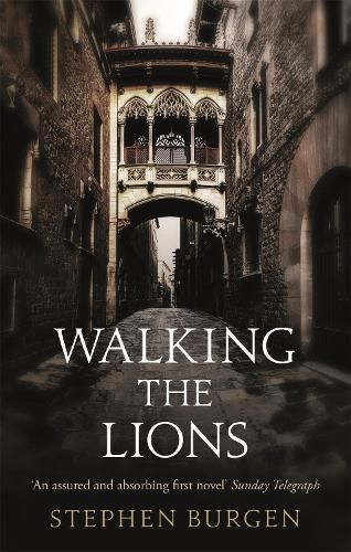 Walking the Lions By Stephen Burgen 9781472127389 (Paperback)