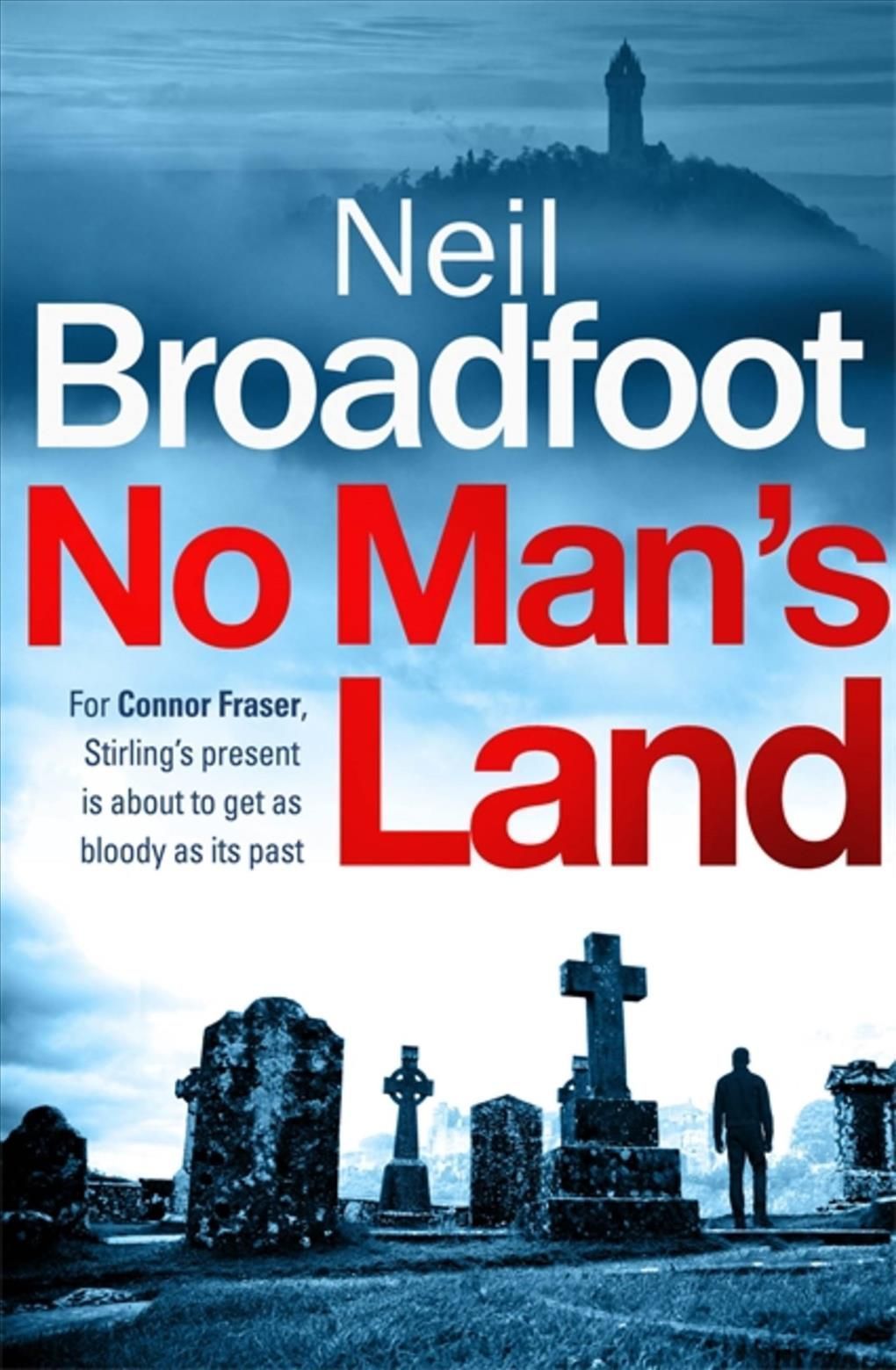 No Man's Land By Neil Broadfoot 9781472127587 (Paperback)