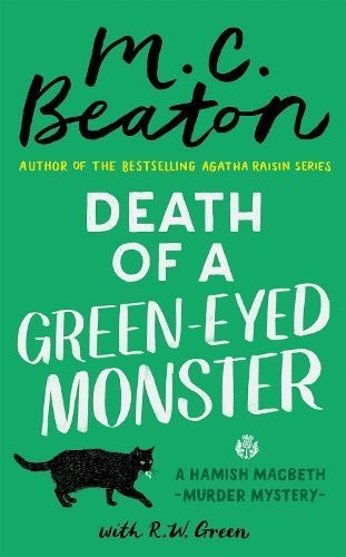 Death of a Green-Eyed Monster By M. C. Beaton, R. W. Green (Hardback)