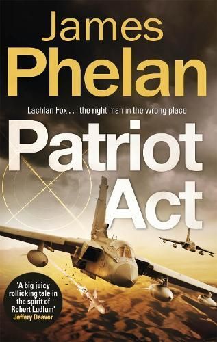 Patriot Act By James Phelan 9781472129284 (Paperback)