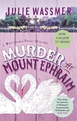 Murder at Mount Ephraim By Julie Wassmer 9781472134462 (Paperback)