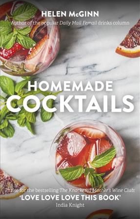 Homemade Cocktails By Helen McGinn 9781472140678 (Hardback)
