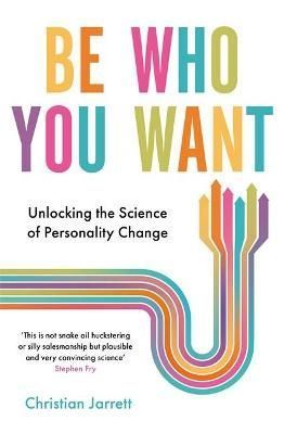 Be Who You Want By Christian Jarrett 9781472141026 (Paperback)
