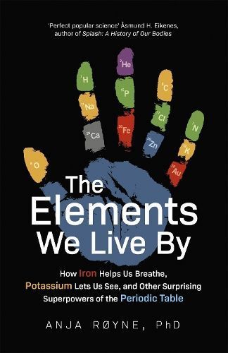 The Elements We Live By 9781472144669 (Paperback)