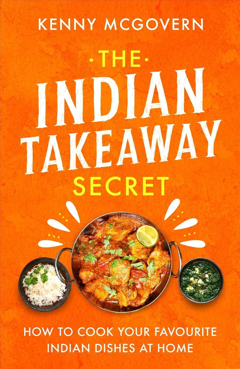 The Indian Takeaway Secret By Kenny McGovern 9781472145413 (Paperback)