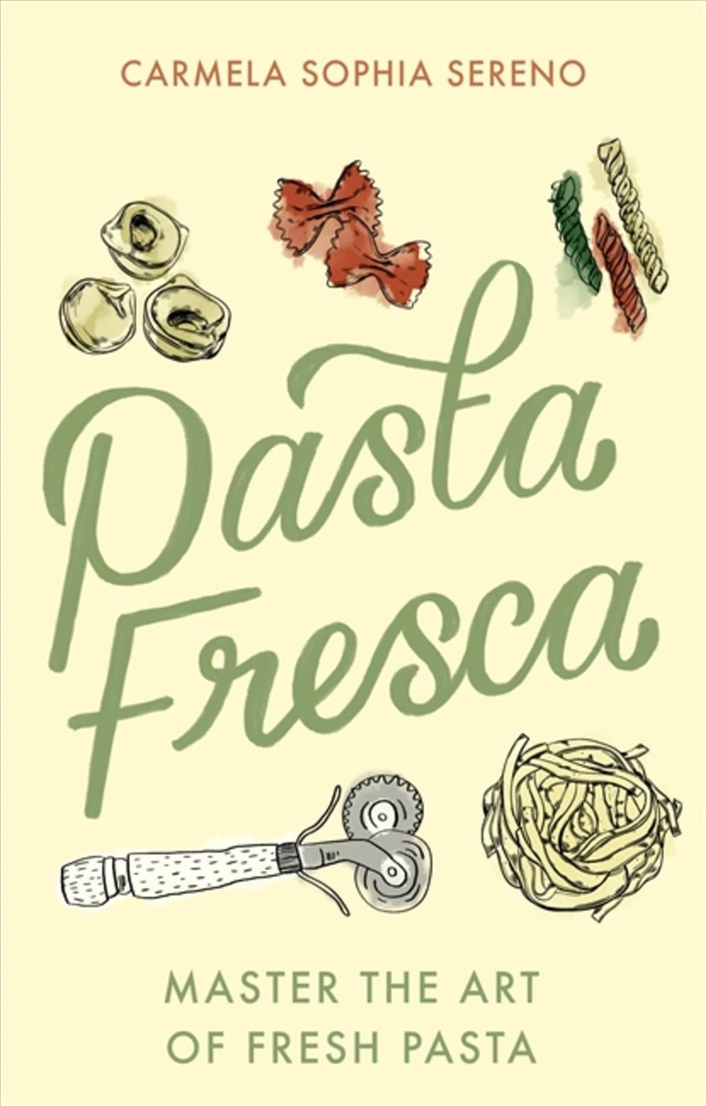 Pasta Fresca By Carmela Sophia Sereno 9781472145697 (Paperback)