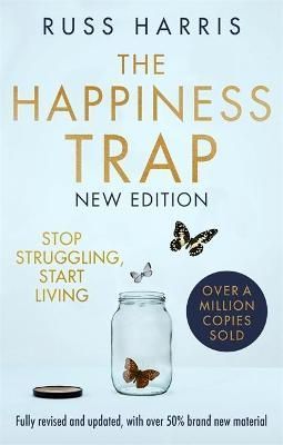 The Happiness Trap By Russ Harris 9781472147172 (Paperback)