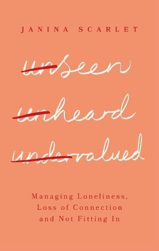 Unseen, Unheard, Undervalued By Janina Scarlet 9781472147691