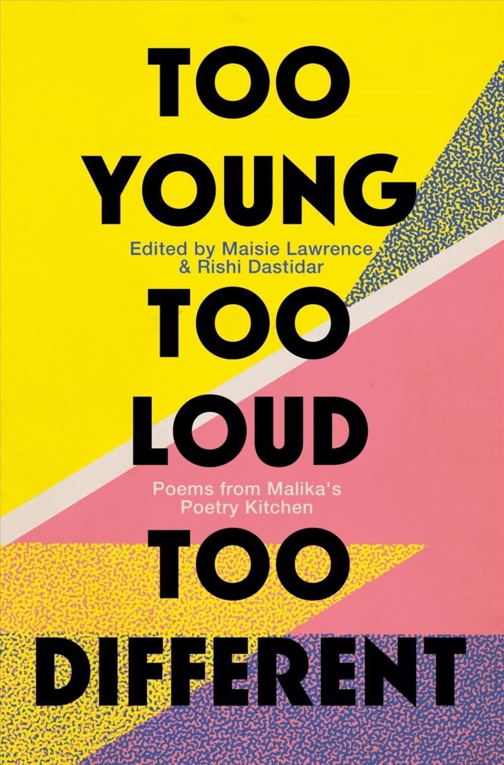 Too Young, Too Loud, Too Different 9781472155061 (Paperback)