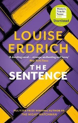 The Sentence By Louise Erdrich 9781472157010 (Paperback)