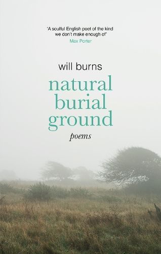 Natural Burial Ground By Will Burns 9781472158062 (Paperback)