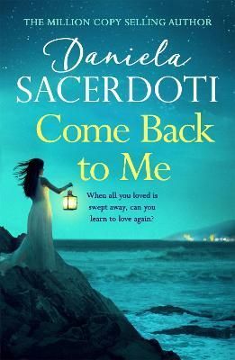 Come Back to Me By Daniela Sacerdoti 9781472235114 (Paperback)