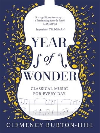 Year of Wonder By Clemency Burton-Hill 9781472252302 (Paperback)
