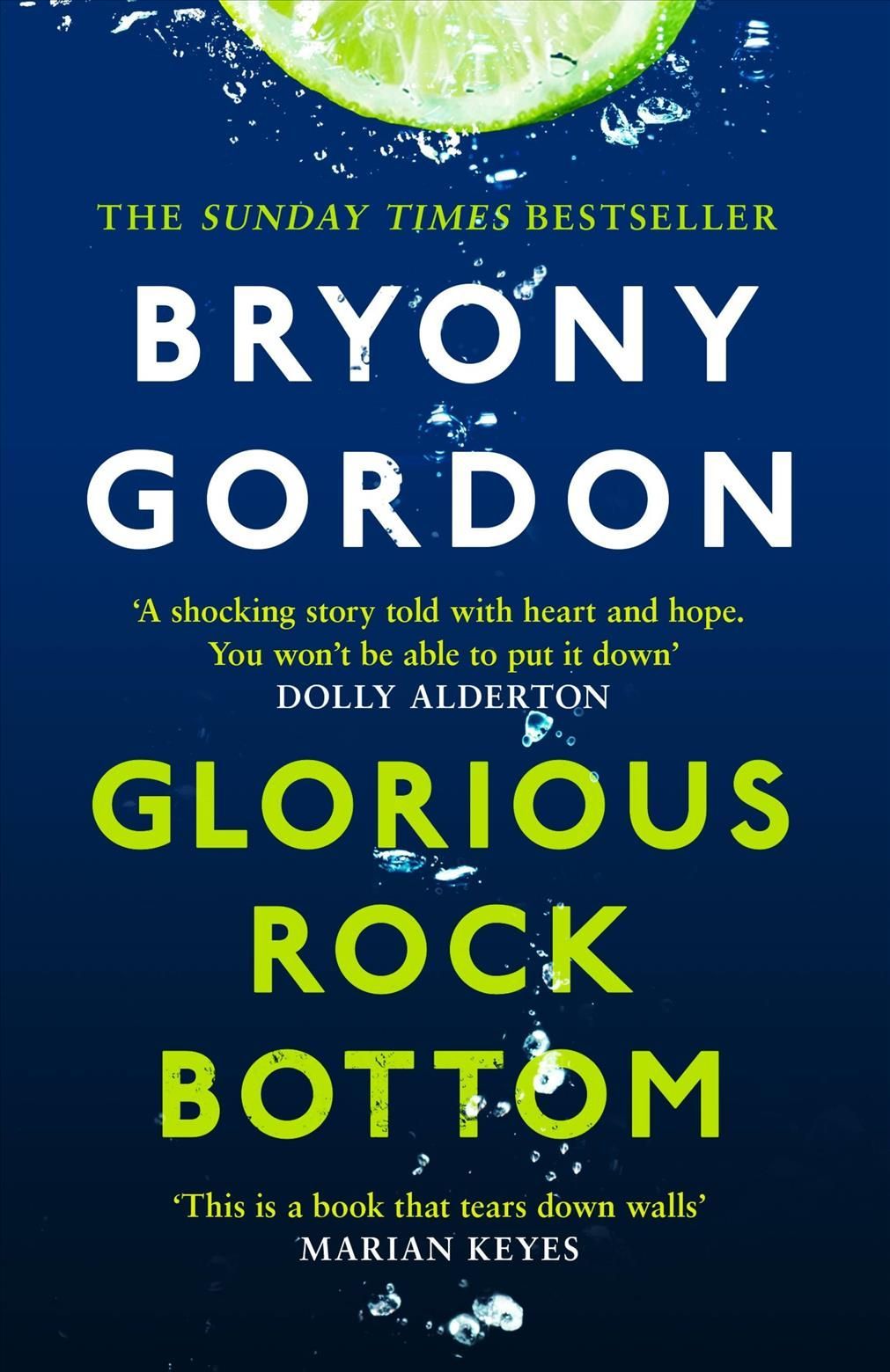 Glorious Rock Bottom By Bryony Gordon 9781472253774 (Paperback)