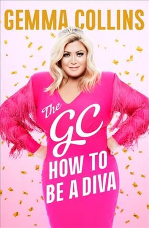 The GC By Gemma Collins 9781472256904 (Hardback)