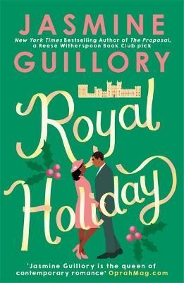 Royal Holiday By Jasmine Guillory 9781472264985 (Paperback)