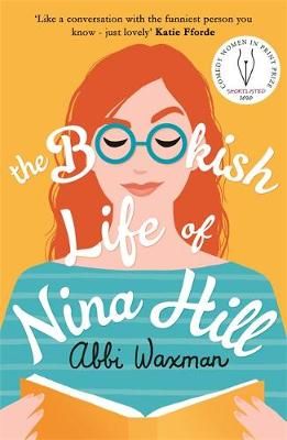 The Bookish Life of Nina Hill By Abbi Waxman 9781472266217 (Paperback)