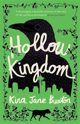Hollow Kingdom By Kira Jane Buxton 9781472268679 (Paperback)