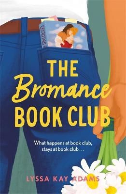 The Bromance Book Club By Lyssa Kay Adams 9781472271631 (Paperback)