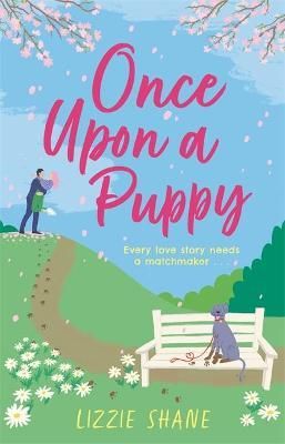 Once Upon a Puppy By Lizzie Shane 9781472278678 (Paperback)