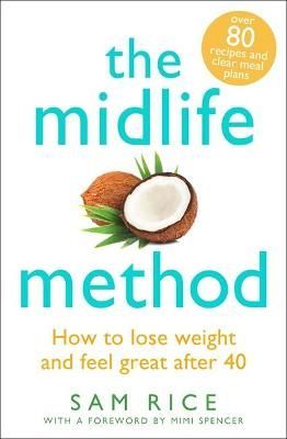 The Midlife Method By Sam Rice 9781472278937 (Paperback)