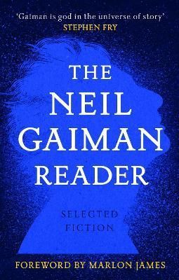 The Neil Gaiman Reader By Neil Gaiman 9781472282323 (Paperback)