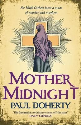 Mother Midnight By P. C. Doherty 9781472284754 (Hardback)