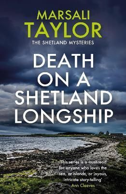 Death on a Shetland Longship By Marsali Taylor, Marsali Taylor