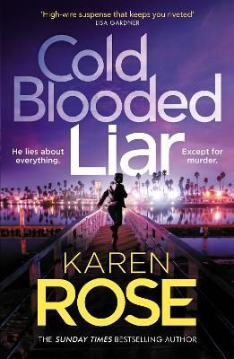 Cold Blooded Liar By Karen Rose 9781472296832 (Paperback)