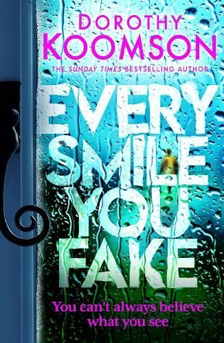 Every Smile You Fake By Dorothy Koomson 9781472298119 (Paperback)