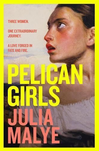 Pelican Girls By Julia Malye 9781472298218 (Paperback)