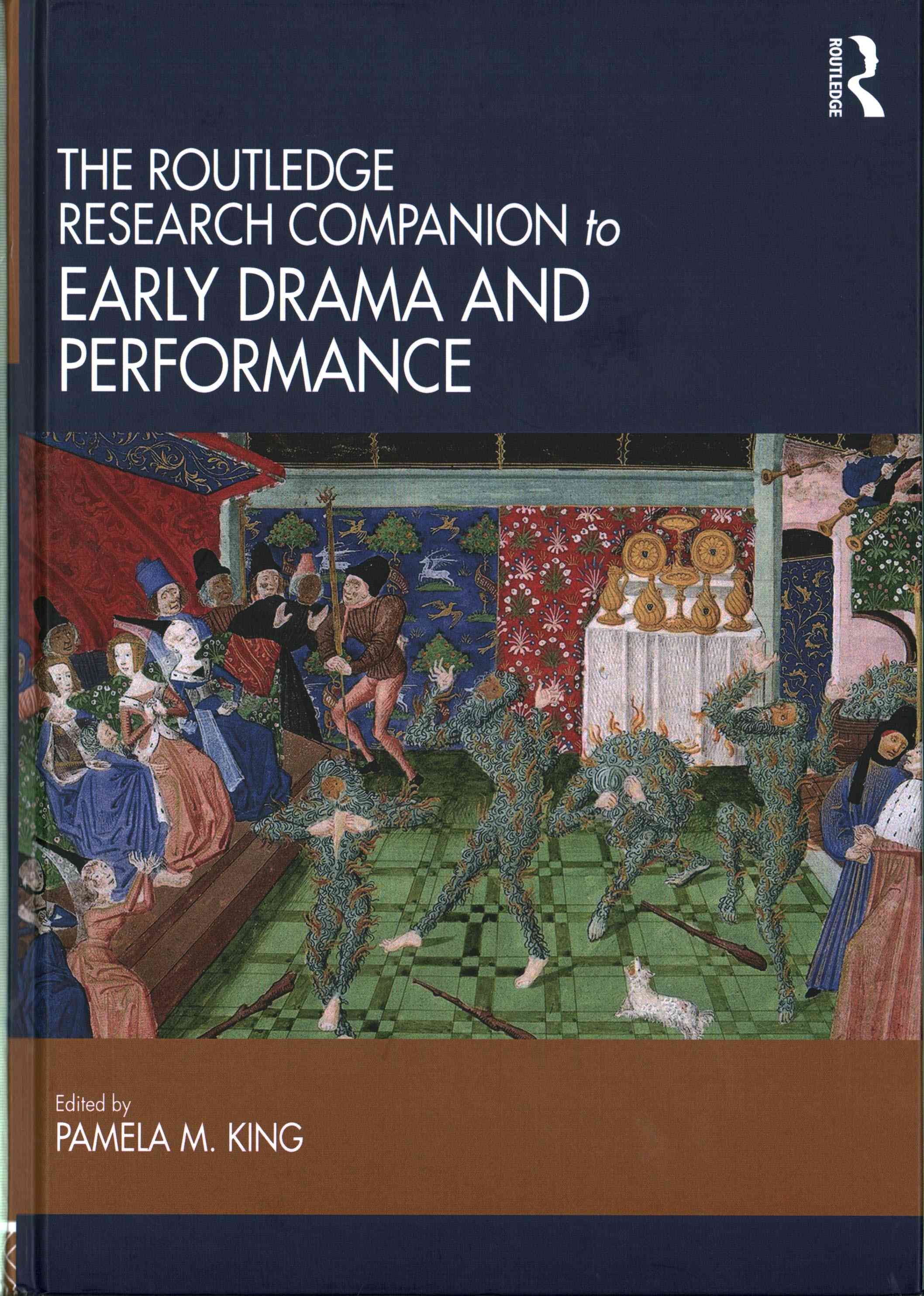 The Routledge Research Companion to Early Drama and Performance