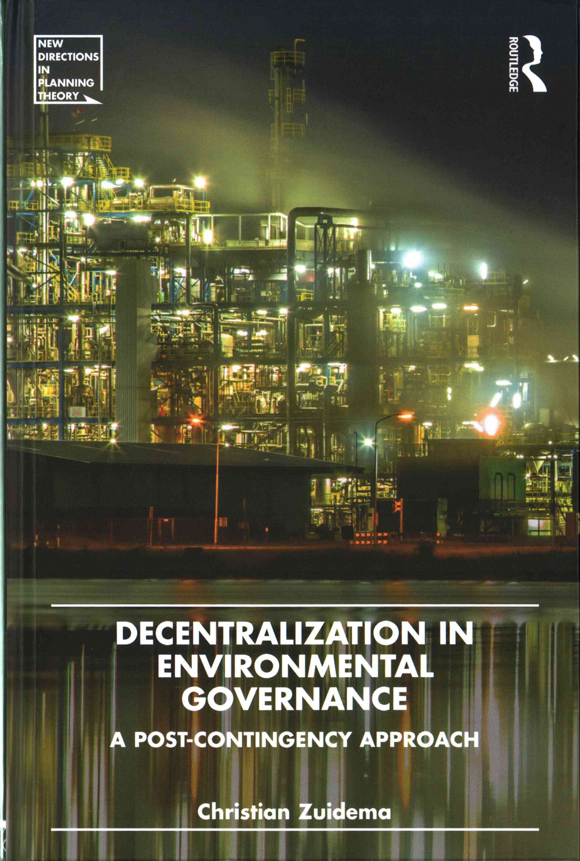 Decentralization in Environmental Governance By Christian Zuidema