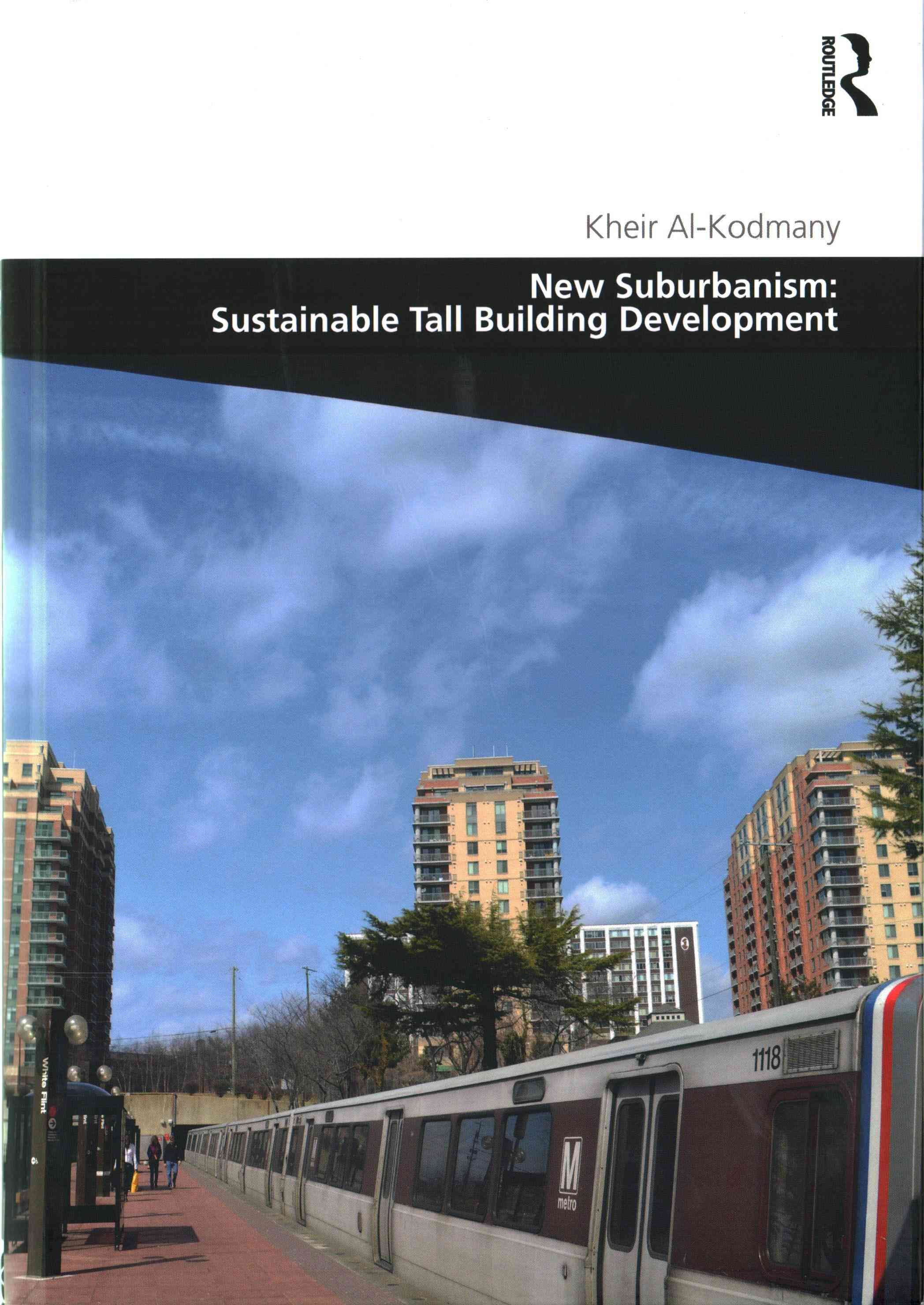 New Suburbanism By Kheir Al-Kodmany 9781472438102 (Hardback)