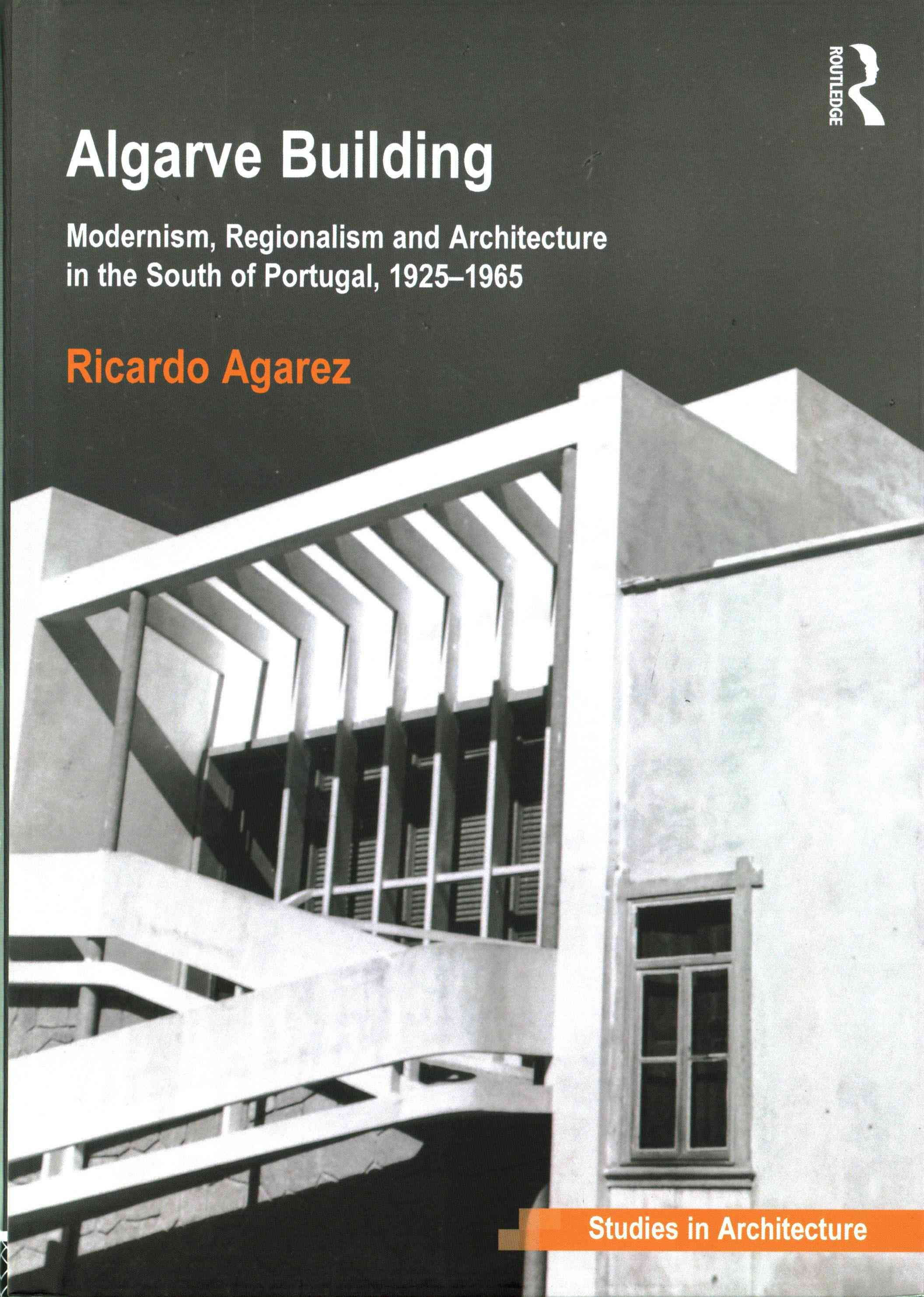 Algarve Building By Ricardo Costa Agarez 9781472456847 (Hardback)